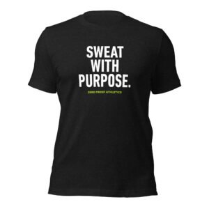 Sweat With Purpose.